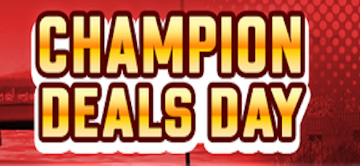 Champion Deals Day Schedule - May 16th: Power Packs Bundle (8:00-11:00 CT), Shooting Star Bundle (11:00-14:00 CT), Power Play Bundle (14:00-17:00 CT), Gold Rush Bundle (17:00-20:00 CT), Lightning Strikes Twice Bundle (20:00-23:00 CT)